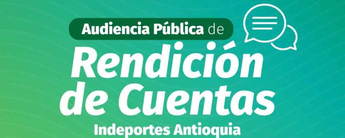 Rendición Pública de Cuentas: la oportunidad para conocer los logros del 2024 y los nuevos retos de Indeportes Antioquia