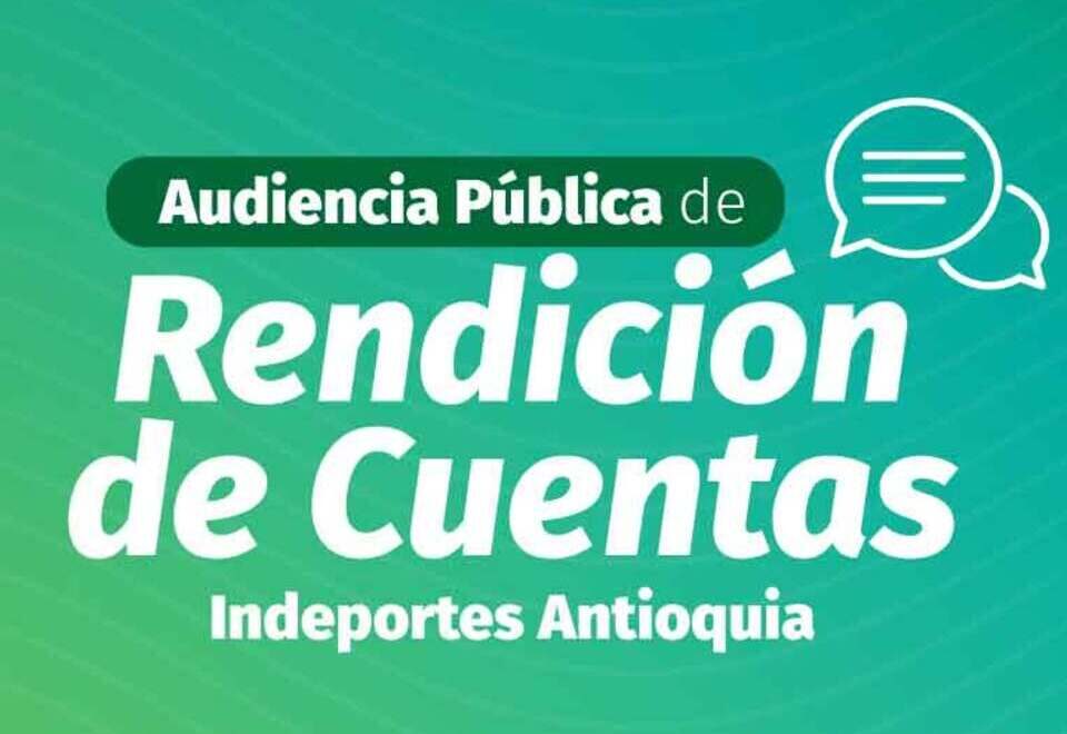 Rendición Pública de Cuentas: la oportunidad para conocer los logros del 2024 y los nuevos retos de Indeportes Antioquia